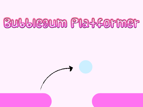 Bubblegum - Platformer [MOBILE FRIENDLY]
