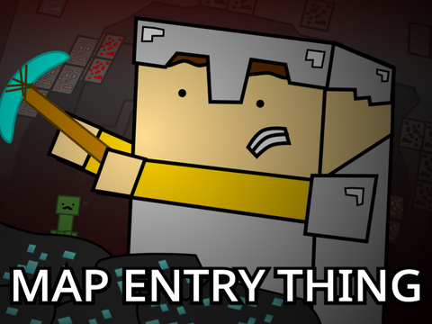 Work - Minecraft MAP Entry