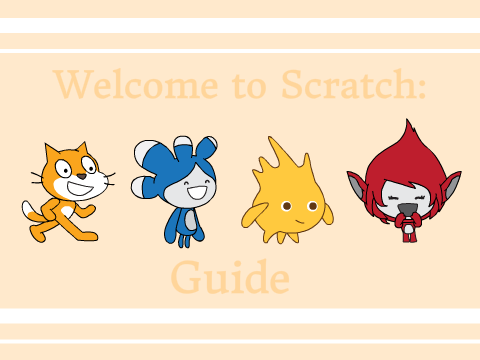 Welcome to Scratch Guide