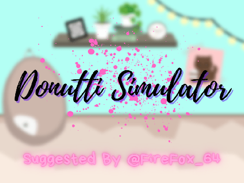 Donutti Simulator!