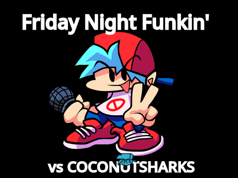 Friday Night Funkin' vs COCONUTSHARKS