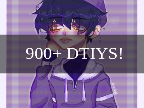 [CLOSED] 900+ dtiys!