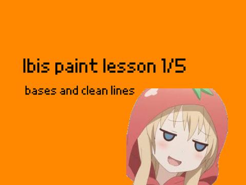 Ibis lesson 1/5 bases and clean lines!
