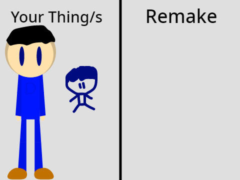 remake me