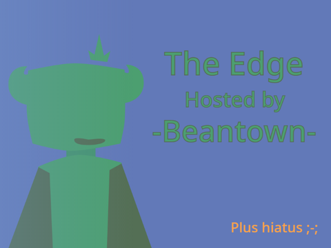 The Edge - part 20 & announcement