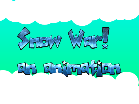 Snow WAR!!!