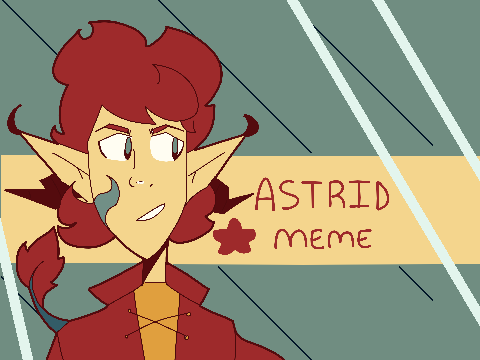 Astrid // Meme