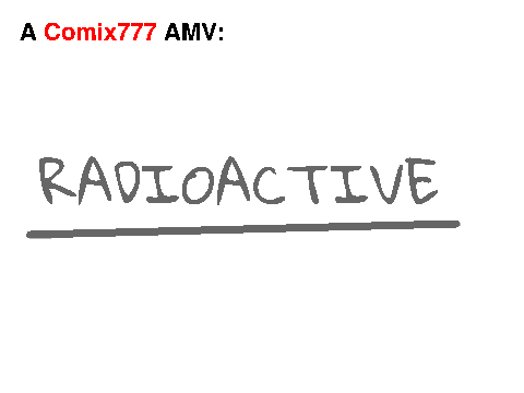Radioactive AMV