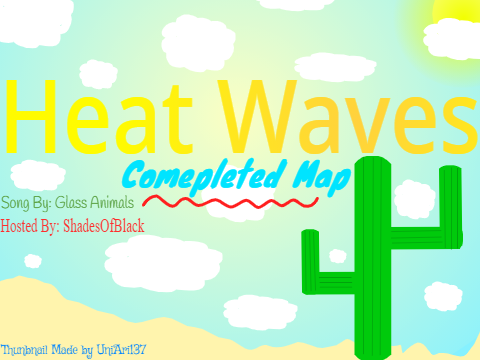 Heat Waves MAP: Thunbnail Tryout