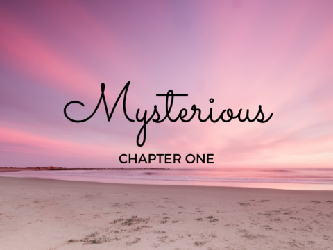 Mysterious, Chapter one