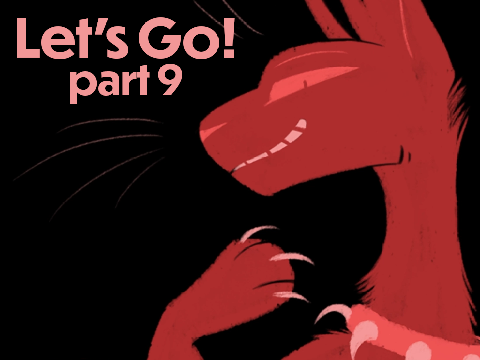 Let's Go! // AU Part 9