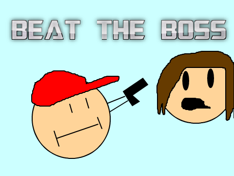 BEAT THE BOSS