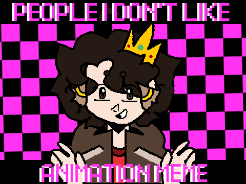 People I don't like || Meme Practice/Gift