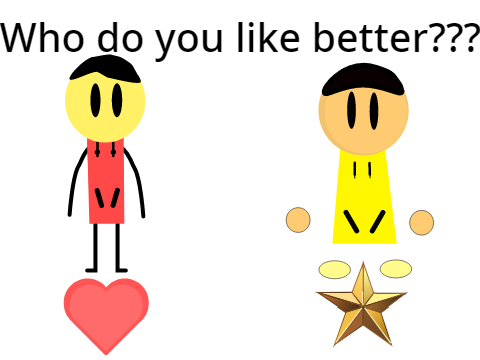 Who do you like better?