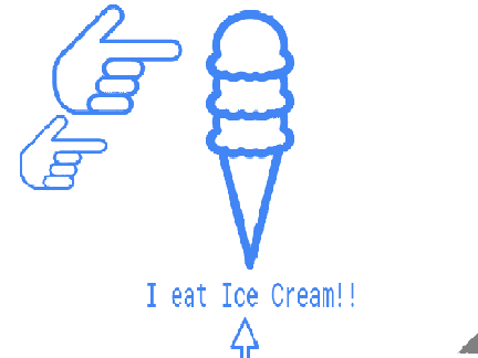 I eat ice cream!!