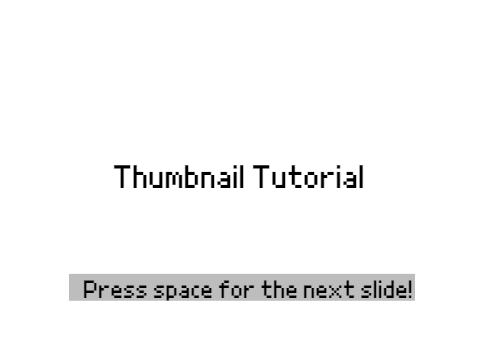 How to make a Thumbnail