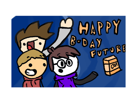 Happy bday future
