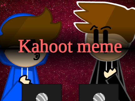KAHOOT MEME - Ft. NErd  remix