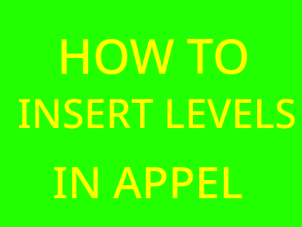How to Insert Appel Levels