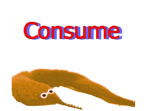 Consume