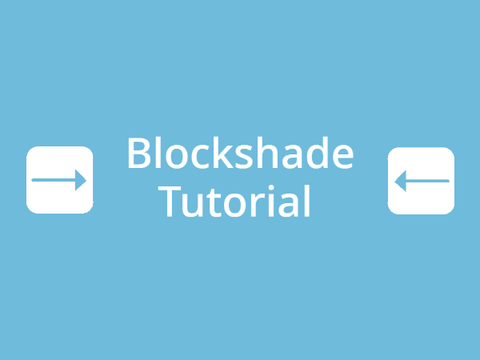 Blockshade Tutorial