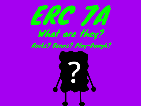 ERC 7A: What are they?