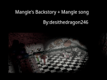 Mangle's backstory + mangle's song
