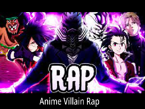 Anime Villain Rap "One of a Kind" | Rustage
