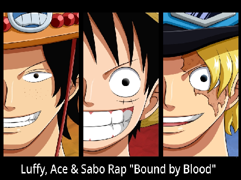 Luffy,Ace & Sabo "Bound by Blood" | Rustage ft. Shwabadi & Connor Quest