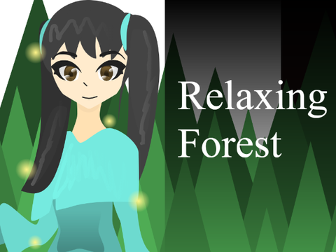 Relaxing Forest