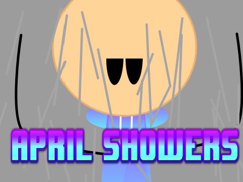 APRIL SHOWERS