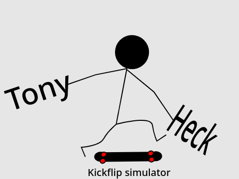Tony Heck's kickflip simulator v0.1