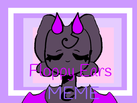floppy ears - animation meme REMAKE