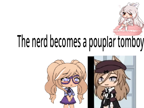The nerd becomes the popular tomby trailer