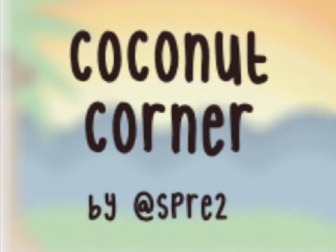 Coconut Corner ˊˎ-