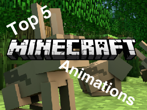 Top 5 Minecraft Animations