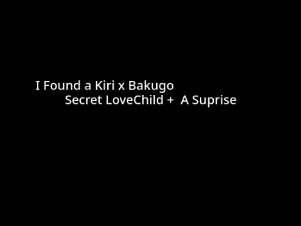 I Found A Secret Lovechild ll K X B ll
