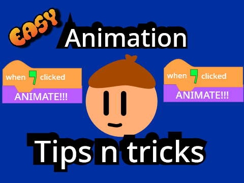 Animation tips n tricks