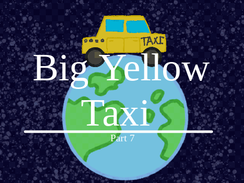 Big Yellow Taxi | 7