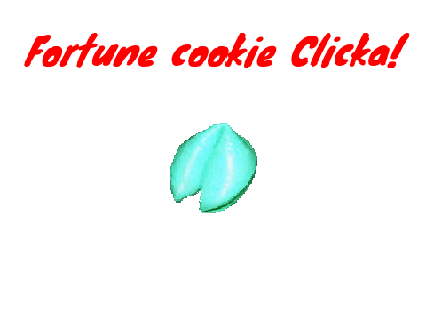 Fortune cookie Clicka!