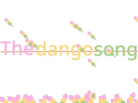 The Dango Song