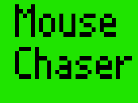 Mouse Chaser V1