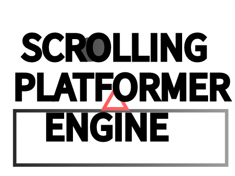 Scrolling Platformer Engine *NO CREDIT NEEDED*