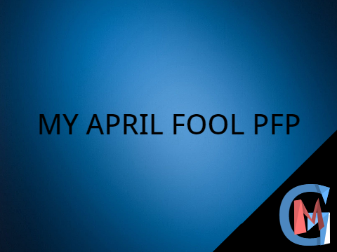 MY APRIL FOOL PFP