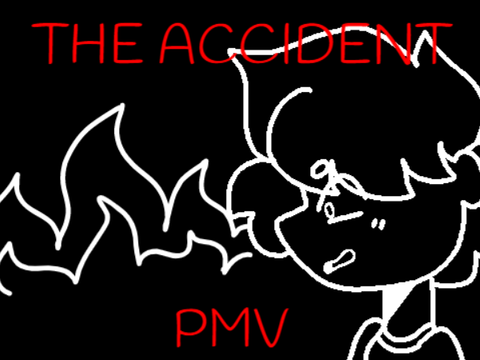The Accident || TST PMV