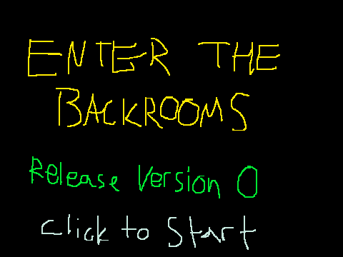 Enter The Backrooms - Release Version 0