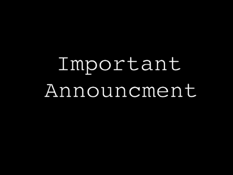 important announcment 