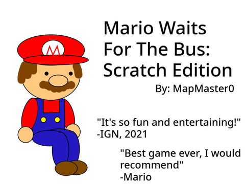 Mario Waits For The Bus
