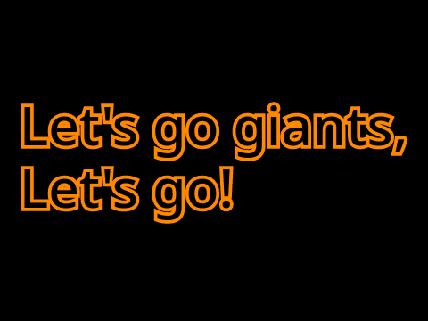 Lets go Giants! 