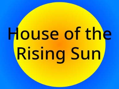 House of the Rising Sun